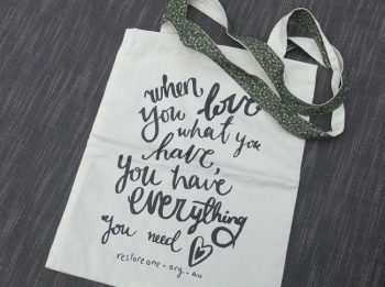 When you love what you have, you have everything you need - Tote bag 2 straps
