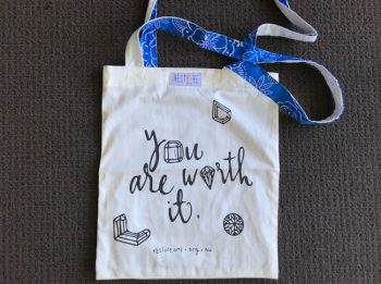 Tote bags - you are worth it